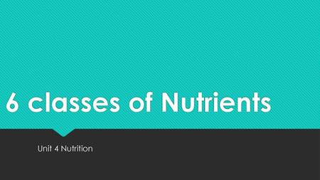 Food & Nutrition part II - ppt download