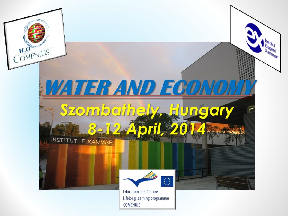 WATER AND ECONOMY Szombathely, Hungary 8-12 April, ppt download