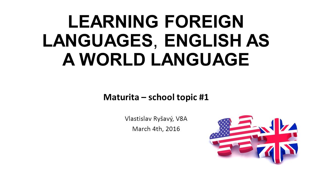 Топик: Learning a foreing language
