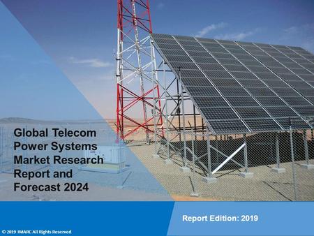 Telecom Power Systems Market Report, Share, Size, Trends, Growth and Forecast 2024