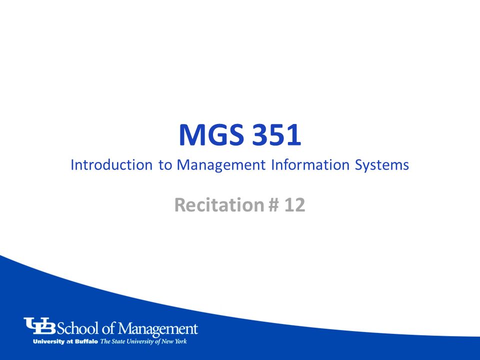 Management Information Systems - School of Management - University at Buffalo