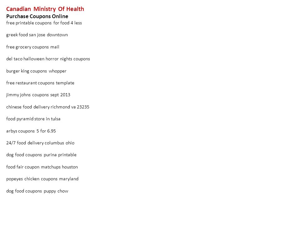 Canadian Ministry Of Health Purchase Coupons Online Free Printable Coupons For Food 4 Less Greek Food San Jose Downtown Free Grocery Coupons Mail Del Taco Ppt Download