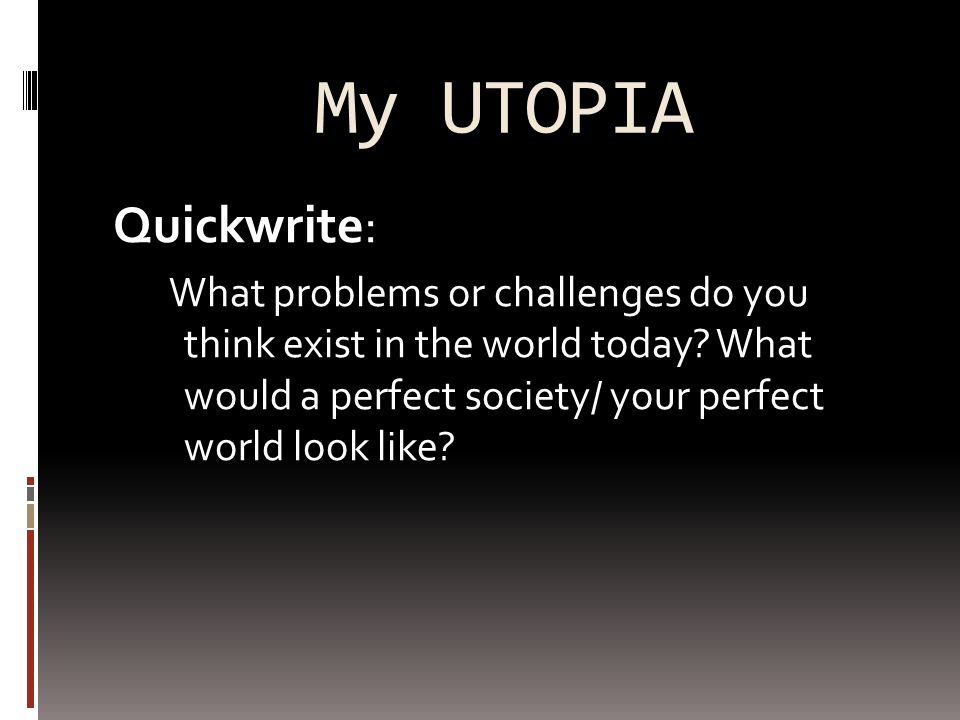 utopia in the world today