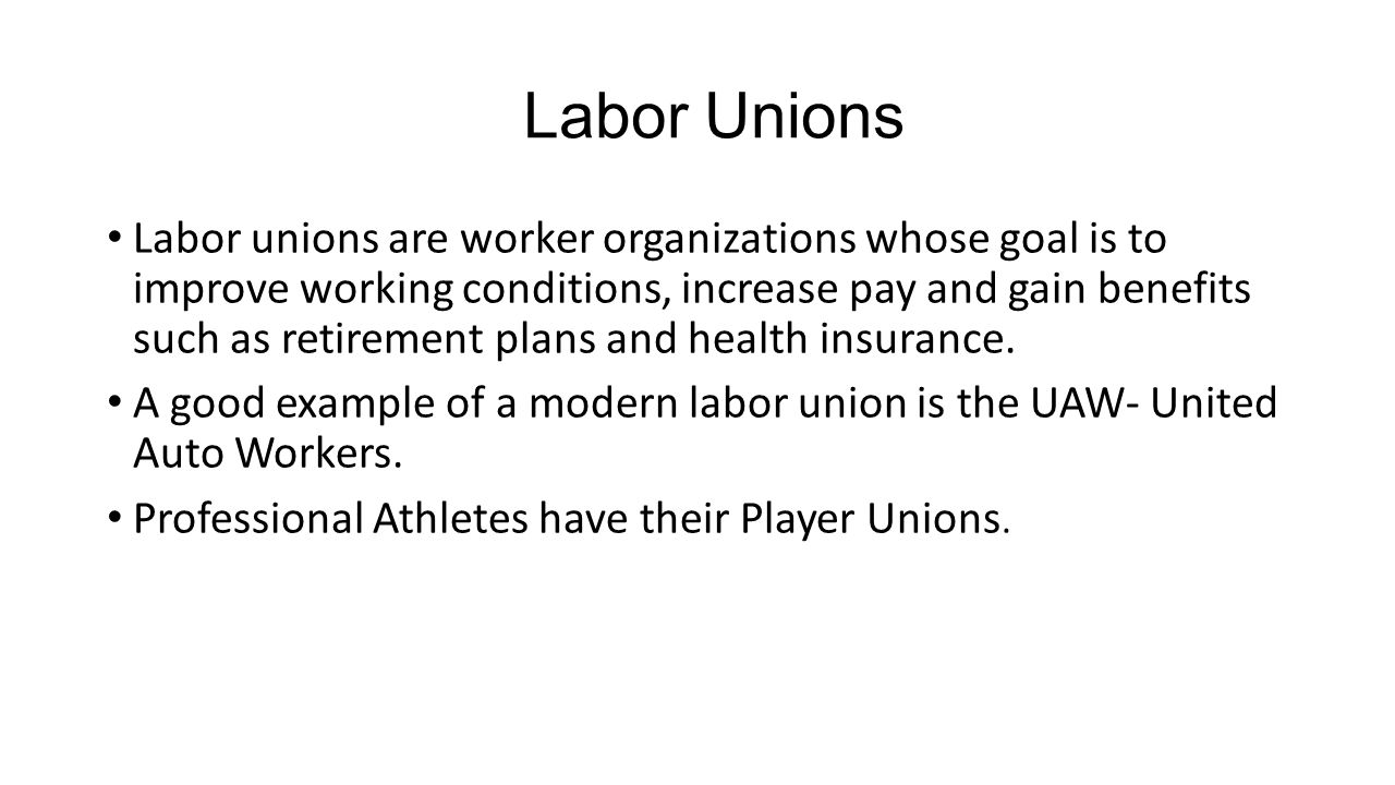 how did labor unions improve working conditions