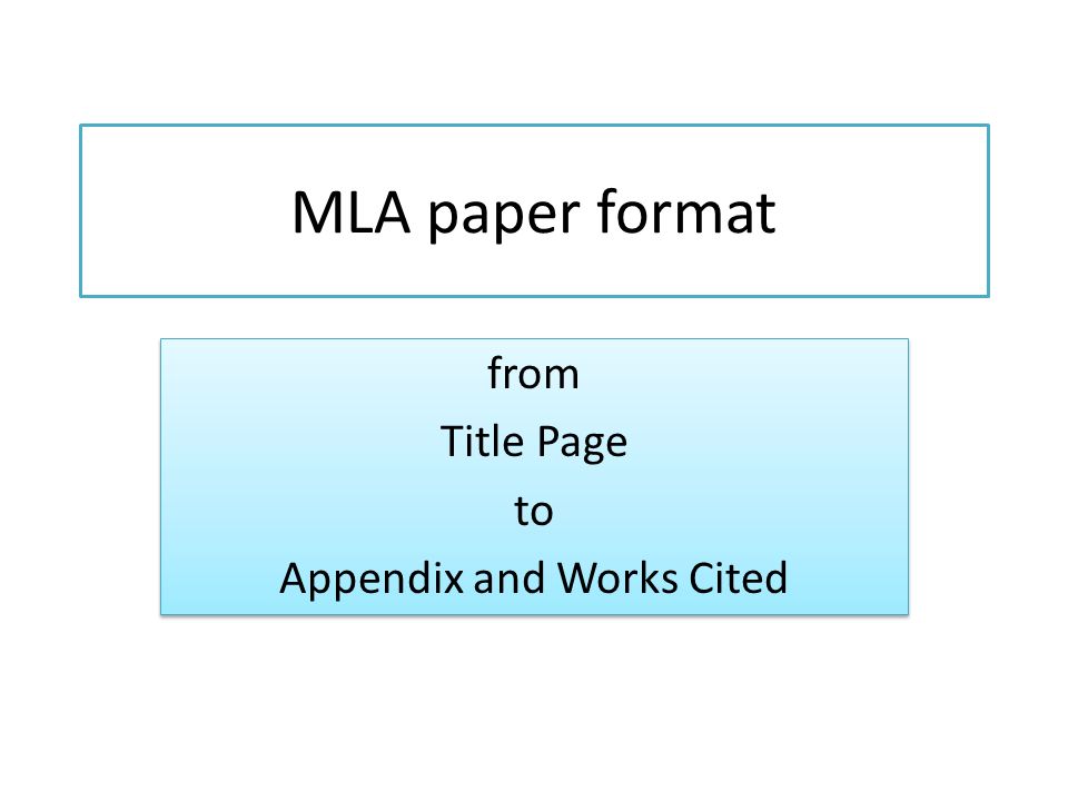 from Title Page to Appendix and Works Cited - ppt video online download