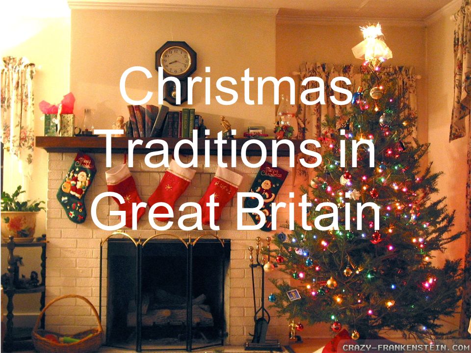Christmas Traditions in Great Britain - ppt video online download