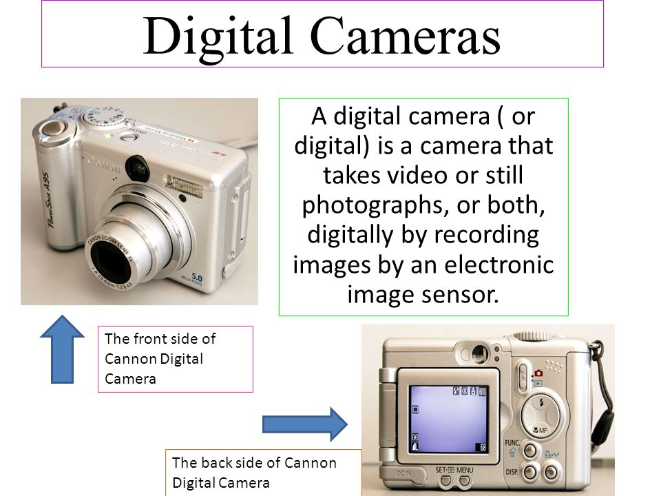 Digital Camera Definition - What is a digital camera?