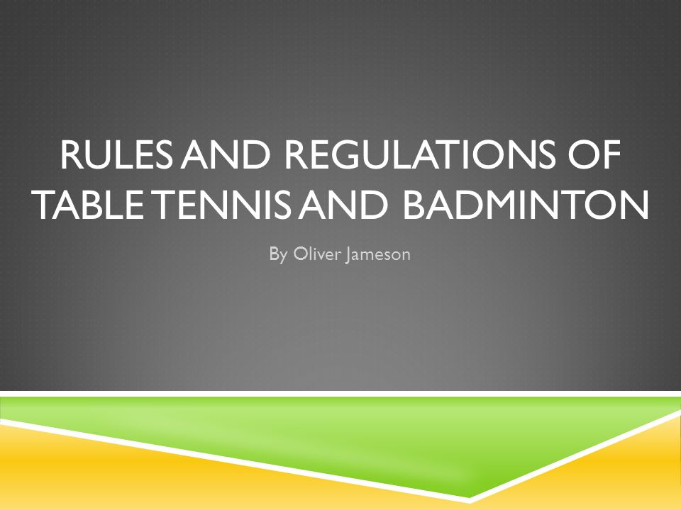 RULES OF TABLE TENNIS
