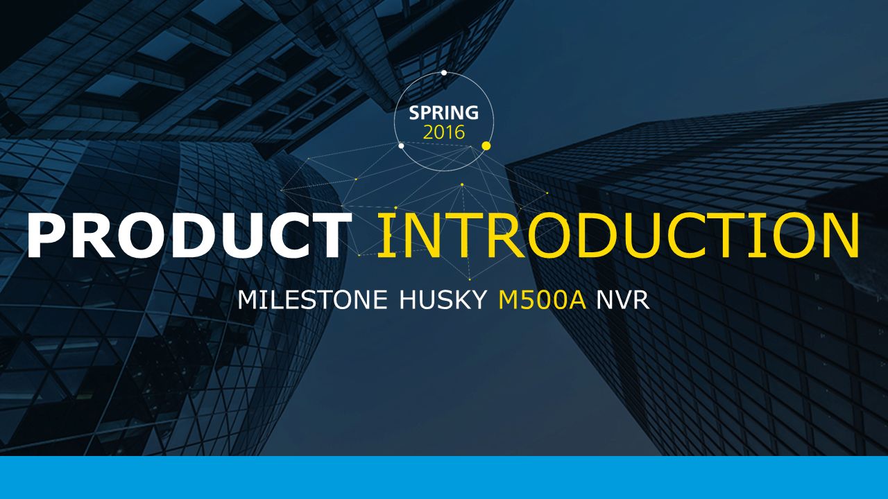 PRODUCT INTRODUCTION MILESTONE HUSKY M500A NVR. - ppt video online download