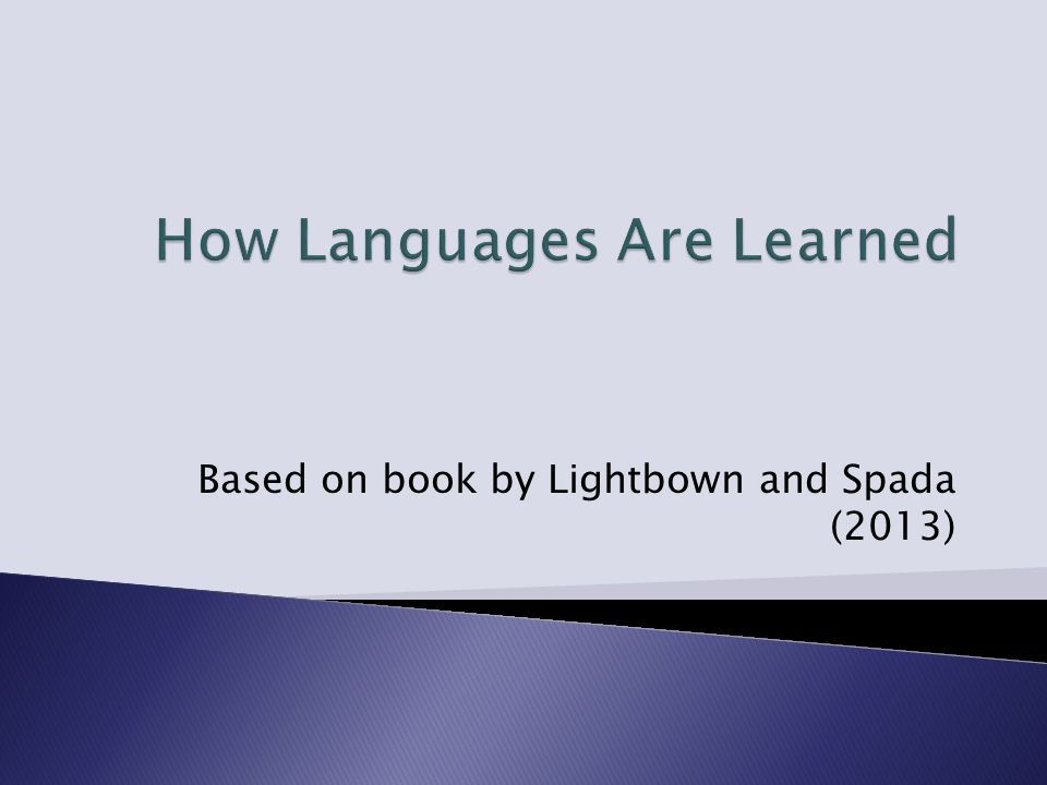 How Languages Are Learned - ppt download
