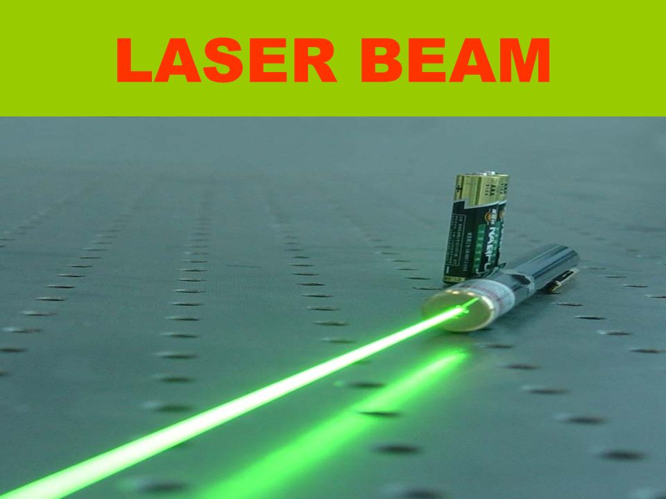 LASER BEAM What is LASER BEAM The term laser is an acronym for