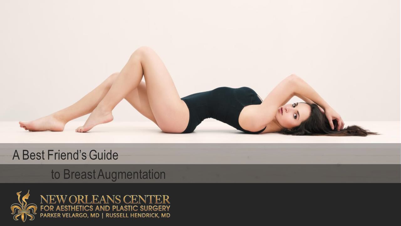 A Best Friend's Guide to Breast Augmentation. Dr. Russell Hendrick is a  plastic and reconstructive surgeon who specializes in reconstructive and  aesthetic. - ppt download