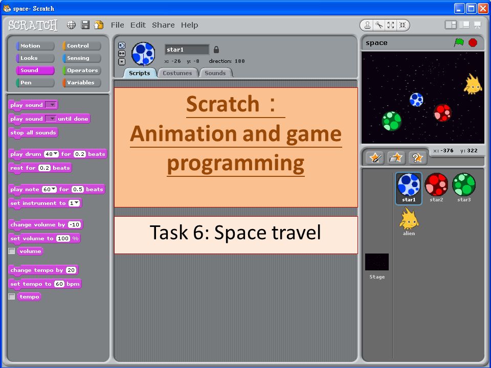 Scratch ： Animation and game programming Task 6: Space travel. - ppt  download