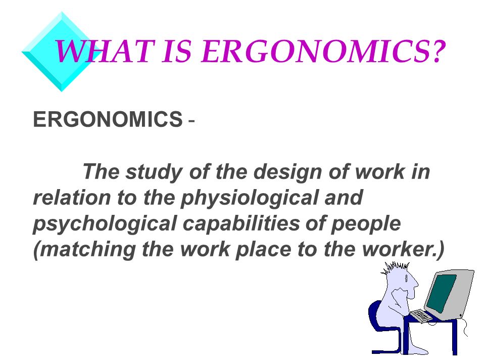 Definition of ergonomics