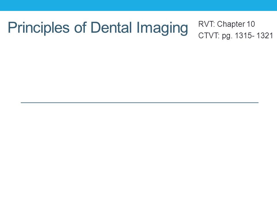 Principles Of Dental Imaging Ppt Video Online Download