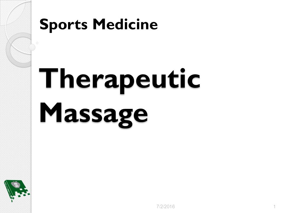 Sports Medicine Therapeutic Massage 4 28 Ppt Download