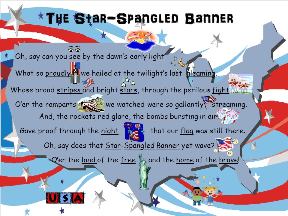 Oh, say can you see by the dawn's early light What so proudly we hailed at  the twilight's last gleaming. Whose broad stripes and bright stars,  through. - ppt download