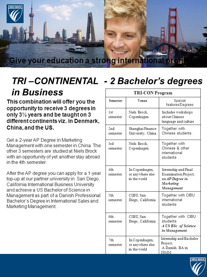 TRI –CONTINENTAL - 2 Bachelor's degrees in Business This combination will offer you the opportunity to receive 3 degrees only 3½ years and be taught. - ppt download