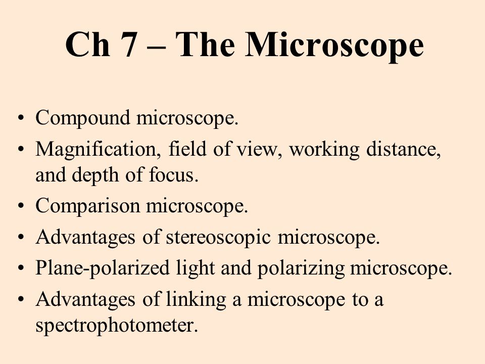 Ch 7 – The Microscope Compound microscope. - ppt video online download