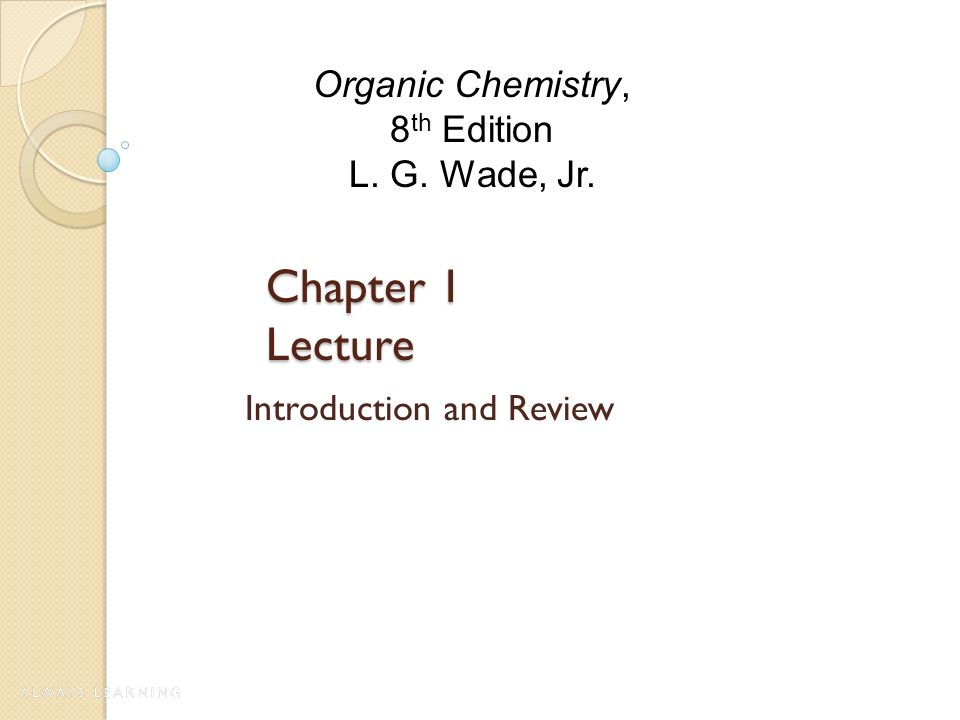 07 Structure And Synthesis Of Alkenes Wade 7th PPT