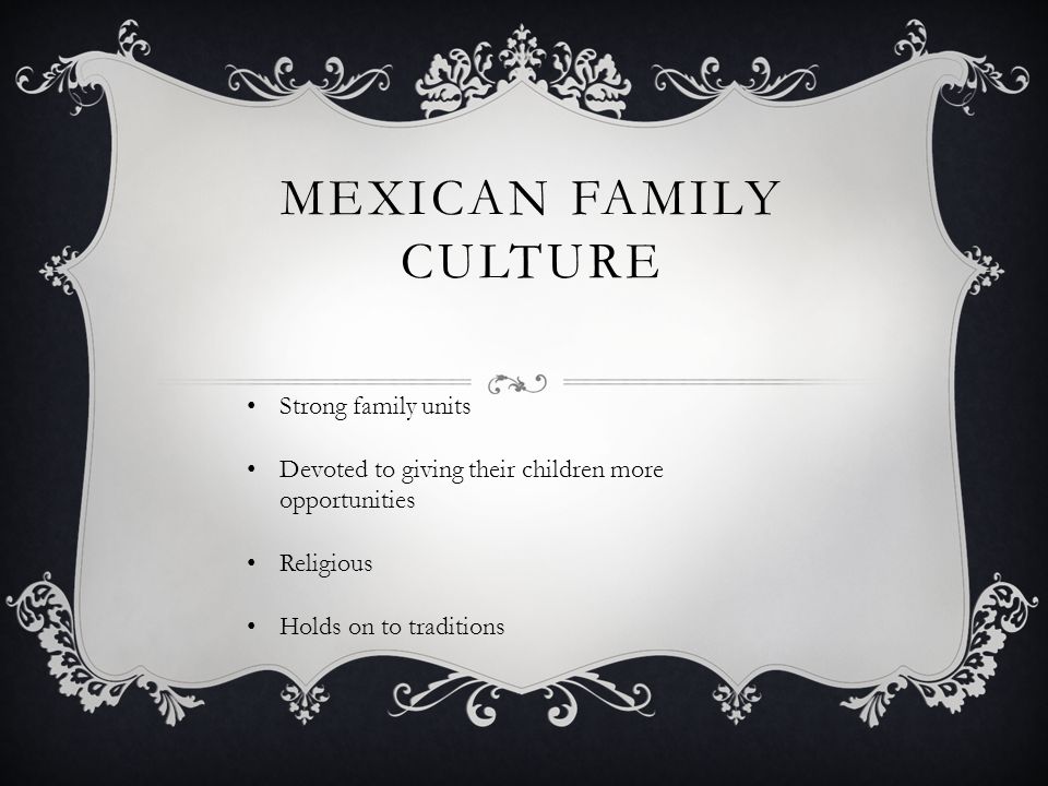 Mexican culture and family