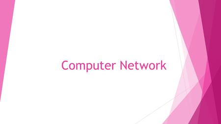 Computer Network.