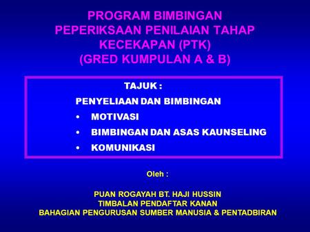 TAJUK : PENYELIAAN DAN BIMBINGAN MOTIVASI