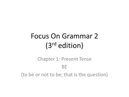 Focus On Grammar 2 (3rd edition)