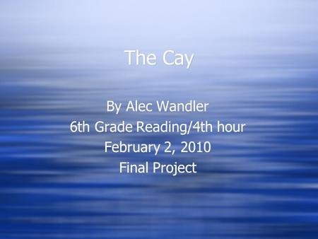 6th Grade Reading/4th hour