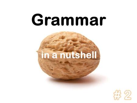 Grammar in a nutshell. Past simple of to be (zijn) IYou (singular & plural) HeThey SheWe It was were When you make a question you put the form of to be.