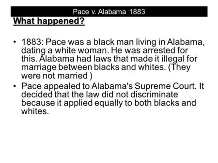 Pace v. Alabama 1883 What happened?