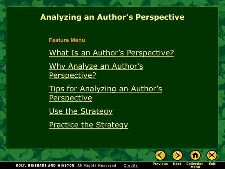 Analyzing an Author’s Perspective What Is an Author’s Perspective? Why Analyze an Author’s Perspective? Tips for Analyzing an Author’s Perspective Use.