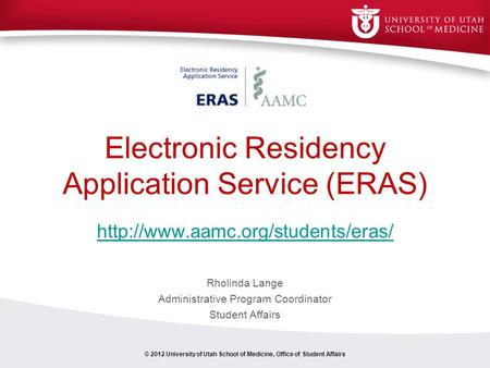 Electronic Residency Application Service (ERAS)