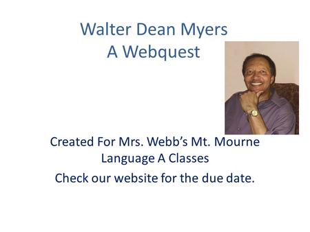 Walter Dean Myers A Webquest