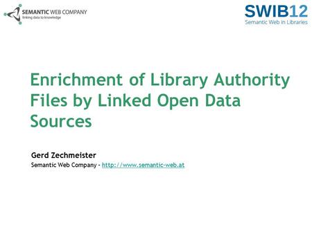 Enrichment of Library Authority Files by Linked Open Data Sources