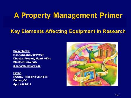 Presented by: Ivonne Bachar, CPPM CF Director, Property Mgmt