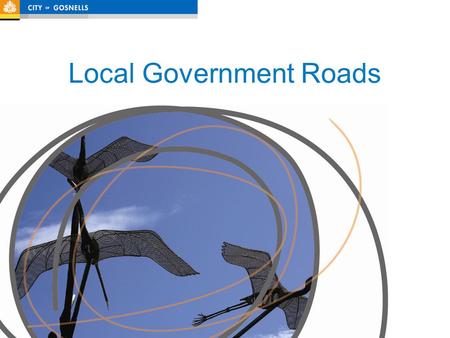 Local Government Roads. ROMAN I Current business processes ROMAN II Proposed business processes Data issues Conclusion Outline.