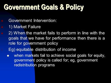 Government Goals & Policy