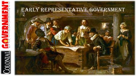 Early Representative Government