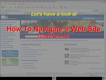 Created by Alex Williams 2006 Let’s have a look at How To Navigate a Web Site (Government)