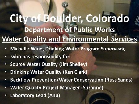 Michelle Wind, Drinking Water Program Supervisor,