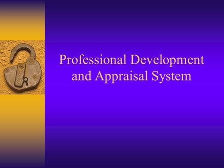 Professional Development and Appraisal System. Rules To Know From Commissioner’s Rules Chapter 150.AA Subchapter 150.1003  Each teacher must be appraised.
