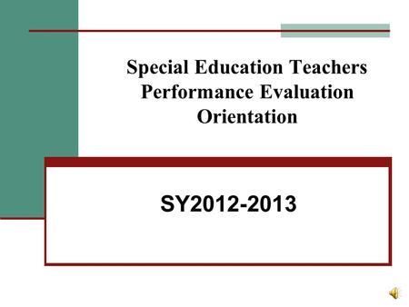 Special Education Teachers Performance Evaluation Orientation