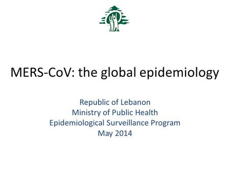 MERS-CoV: the global epidemiology