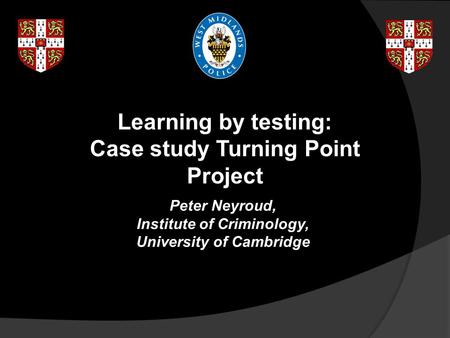 Learning by testing: Case study Turning Point Project