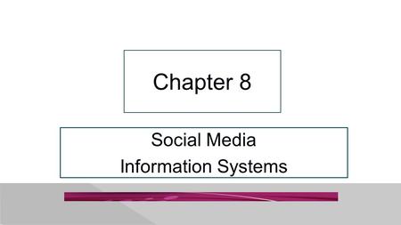 Social Media Information Systems