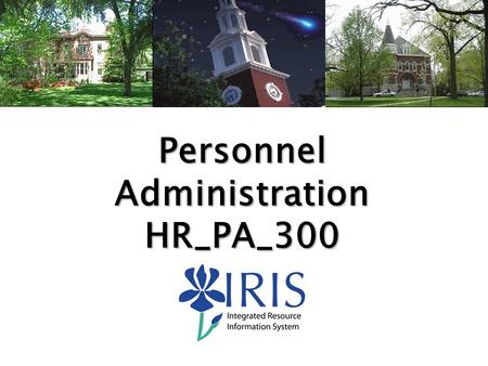 HR_PA_300 Personnel Administration (v10)1 Personnel Administration HR_PA_300.