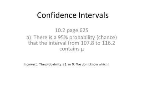 Confidence Intervals 10.2 page 625