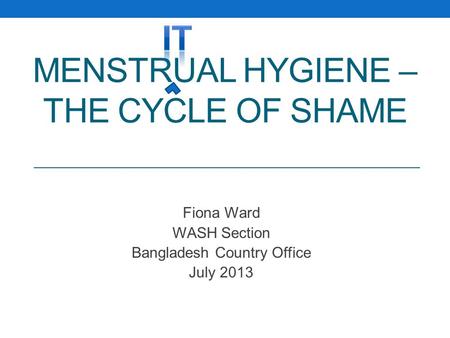 Menstrual Hygiene – The cycle of shame