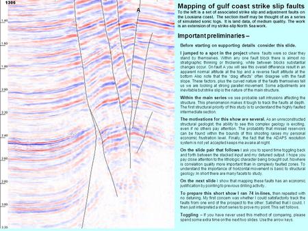 ? Mapping of gulf coast strike slip faults To the left is a set of associated strike slip and adjustment faults on the Lousiana coast. The section itself.